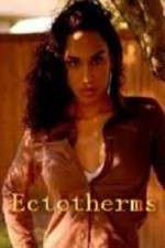 Watch Ectotherms Putlocker