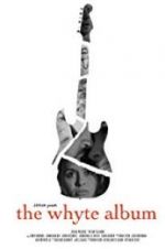 Watch The Whyte Album Putlocker