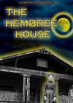 Watch The Hembree House Putlocker