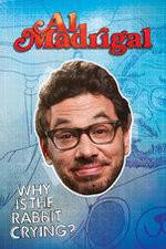 Watch Al Madrigal: Why Is the Rabbit Crying? Putlocker