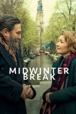 Watch Midwinter Break Putlocker