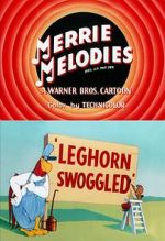 Watch Leghorn Swoggled (Short 1951) Putlocker