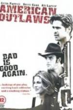 Watch American Outlaws Putlocker