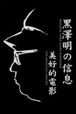 Watch A Message from Akira Kurosawa: For Beautiful Movies Putlocker