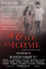 Watch Me & You Us Forever Putlocker