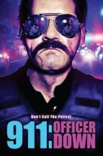 Watch 911: Officer Down Putlocker