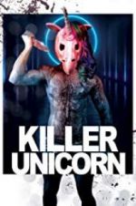 Watch Killer Unicorn Putlocker