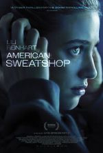 Watch American Sweatshop Putlocker