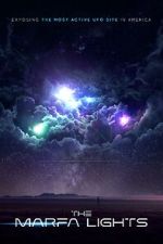 Watch The Marfa Lights - A UFO Disclosure with Serena DC Putlocker