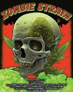 Watch Zombie Strain Putlocker
