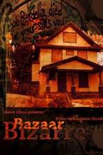 Watch Bazaar Bizarre Putlocker