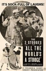 Watch All the World\'s a Stooge (Short 1941) Putlocker