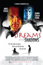Watch Dreams and Shadows Putlocker