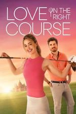 Watch Love on the Right Course Putlocker
