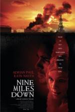 Watch Nine Miles Down Putlocker