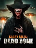Watch Scary Tales: Dead Zone Putlocker