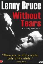 Watch Lenny Bruce Without Tears Putlocker