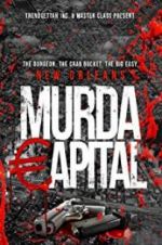 Watch Murda Capital Putlocker