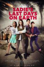 Watch Sadie\'s Last Days on Earth Putlocker