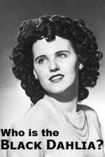 Watch Who Is the Black Dahlia Putlocker