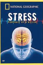Watch Killer Stress A National Geographic Special Putlocker