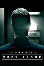 Watch Prey Alone Putlocker