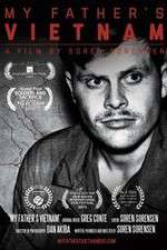 Watch My Fathers Vietnam Putlocker