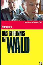 Watch Das Geheimnis im Wald Putlocker