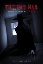 Watch The Hat Man: Documented Cases of Pure Evil Putlocker