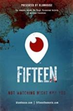 Watch Fifteen Putlocker