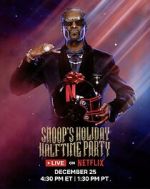 Watch Snoop\'s Holiday Halftime Party (TV Special 2025) Putlocker