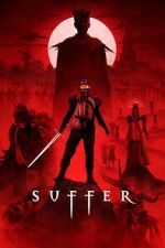Watch Suffer Putlocker