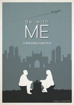 Watch Be with Me Putlocker