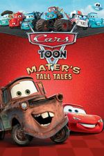 Watch Cars Toon Mater\'s Tall Tales Putlocker