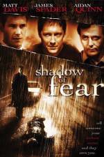 Watch Shadow of Fear Putlocker