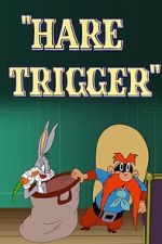 Watch Hare Trigger (Short 1945) Putlocker