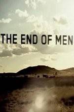 Watch The End of Men Putlocker