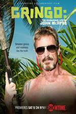 Watch Gringo The Dangerous Life of John McAfee Putlocker