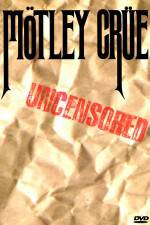 Watch Mötley Crüe: Uncensored Putlocker