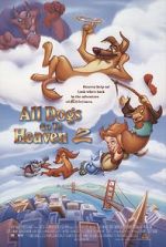 Watch All Dogs Go to Heaven II Putlocker