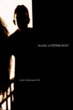 Watch Duality of Retribution Putlocker