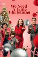 Watch We Need a Little Christmas Putlocker
