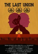 Watch The Last Union (Short 2021) Putlocker