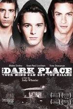Watch The Dark Place Putlocker