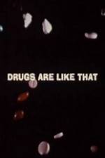 Watch Drugs Are Like That Putlocker
