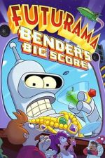 Watch Futurama: Bender's Big Score Putlocker