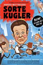 Watch Sorte kugler Putlocker