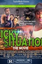 Watch Sticky Situations Putlocker