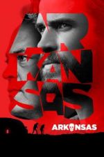 Watch Arkansas Putlocker