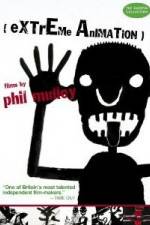 Watch Extreme Animation: Films By Phil Malloy Putlocker